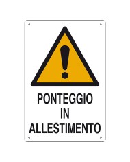 CARTELLO PONTEGGIO IN ALLESTIMENTO cm 60 x 40