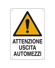 CARTELLO ATTENZIONE USCITA AUTOMEZZI cm 40 x 60