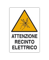 CARTELLO ATTENZIONE RECINTO ELETTRICO cm 20 x 30