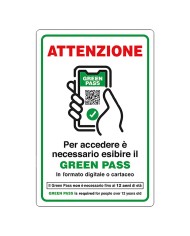 CARTELLO ACCESSO CON ESIBIZIONE DI GREEN PASS cm 20 x 30 - alluminio